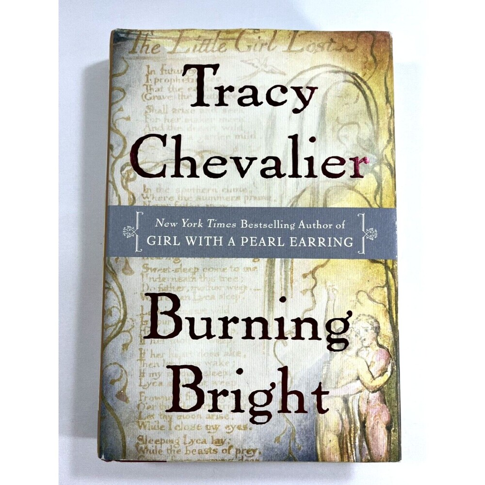 Burning Bright by Tracy Chevalier 2007 First Printing Hardcover